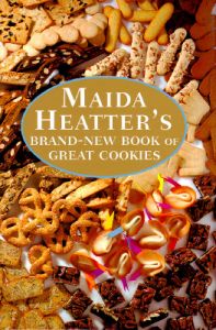 Maida Heatter's Great Cookies: Book by Maida Heatter Maida Heatter's Great Cookies: Book by Maida Heatter