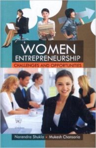 Women Entrepreneurship: Challanges and Opportunities: Book by Shukla, Narendra