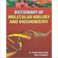 Dictionary of Molecular Biology and Biochemistry: Book by Er Haojam Rocky Singh