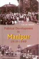 Political Development In Manipur 1919-1949 (English) 01 Edition (Hardcover): Book by Chisti Smaw
