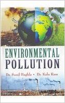 Environmental Pollution (English): Book by Sinil Baghla Environmental Pollution (English): Book by Sinil Baghla