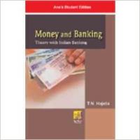 Money & Banking Theory With Indian Banking- 8Ed. (English) 01 Edition (Paperback): Book by Hajela. T. N. Money & Banking Theory With Indian Banking- 8Ed. (English) 01 Edition (Paperback): Book by Hajela. T. N.