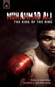 MUHAMMAD ALI : THE KING OF THE RING: Book by Helfand Lewis