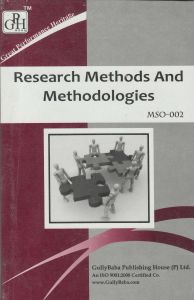 MSO002 Research Methods And Methodologies (IGNOU Help book for MSO-002 in English Medium): Book by GPH Panel of Experts