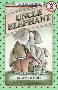 Uncle Elephant: Book by Arnold Lobel,Arnold Lobel Uncle Elephant: Book by Arnold Lobel,Arnold Lobel