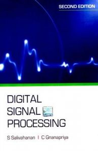 Digital Signal Processing: Book by S Salivahanan Digital Signal Processing: Book by S Salivahanan