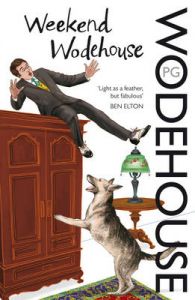 Weekend Wodehouse: Book by P. G. Wodehouse Weekend Wodehouse: Book by P. G. Wodehouse