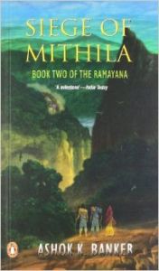 Siege of Mithila (English): Book by Ashok Banker