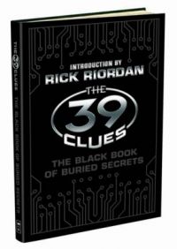 The 39 Clues: The Black Book Of Buried Secrets: Book by Scholastic, Inc.