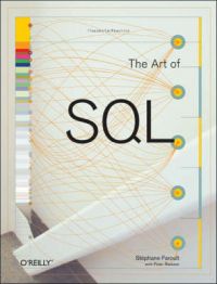 The Art of SQL: Book by Stephane Faroult