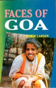 Faces of Goa (English) (Hardcover): Book by Karm Larsen
