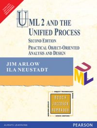 UML 2 and the Unified Process : Practical Object-Oriented Analysis and Design (English) 2nd Edition (Paperback): Book by Jim Arlow