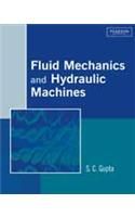 Fluid Mechanics and Hydraulic Machines: Book by Gupta