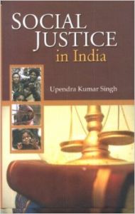 Social Justic in India (English): Book by Upendra Kumar Singh