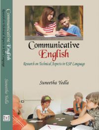 Communicative English Research on Technical Aspects in ESP language (English): Book by Suneetha Yedla Communicative English Research on Technical Aspects in ESP language (English): Book by Suneetha Yedla