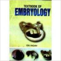 Textbook of Embryology, 2010 (English) 01 Edition (Paperback): Book by P. R. Yadav