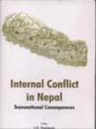 Internal Conflict In Nepal Transnational Consequences[Hardcover]: Book by V. R. Raghavan