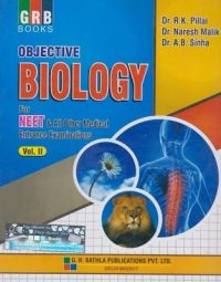 Objective Biology for AIPMT and All Other Medical Entrance Examinations Vol. 2, (English) 6th Edition: Book by Pillai R K