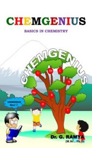 Chemgenius - Basics in Chemistry (English) (Paperback): Book by  Dr. G. Ramya works as Asst. Professor in St. Joseph's institute of Technology in Chennai. She obtained doctorate from Anna University, Chennai in 2014 and has published 14 international journals. She has presented her papers in various national and international conferences. She has received 3 Unive... View More Dr. G. Ramya works as Asst. Professor in St. Joseph's institute of Technology in Chennai. She obtained doctorate from Anna University, Chennai in 2014 and has published 14 international journals. She has presented her papers in various national and international conferences. She has received 3 University gold medals in B.Sc and had secured university 2nd rank in M.Sc. She has cleared SET exam in 2011. 
