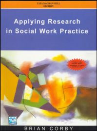 Applying Research in Social Work Practice: Book by CORBY Applying Research in Social Work Practice: Book by CORBY