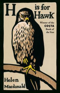 H is for Hawk: Book by Helen Macdonald
