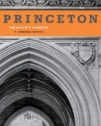 Princeton: America's Campus: Book by W.Barksdale Maynard