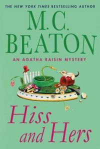 Hiss and Hers: Book by M C Beaton Hiss and Hers: Book by M C Beaton