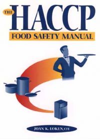 The HACCP Food Safety Manual: Book by Joan K. Loken The HACCP Food Safety Manual: Book by Joan K. Loken
