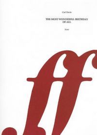 The Most Wonderful Birthday of All: For Voice and Piano The Most Wonderful Birthday of All: For Voice and Piano