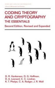Coding Theory and Cryptography: The Essentials: Book by D.R. Hankerson Coding Theory and Cryptography: The Essentials: Book by D.R. Hankerson