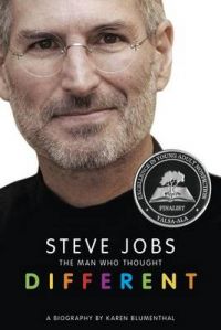 Steve Jobs: The Man Who Thought Different: Book by Karen Blumenthal Steve Jobs: The Man Who Thought Different: Book by Karen Blumenthal