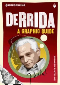 Introducing Derrida: A Graphic Guide: Book by Jeff Collins Introducing Derrida: A Graphic Guide: Book by Jeff Collins