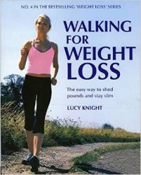 Walking For Weight Loss : The Easy Way To Shed Pounds And Stay Slim Walking For Weight Loss : The Easy Way To Shed Pounds And Stay Slim