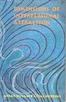 Dimensions of Interpersonal Attraction: Book by Akbar Hussain, Afzal Kureshi Dimensions of Interpersonal Attraction: Book by Akbar Hussain, Afzal Kureshi