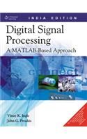 Digital Signal Processing: A MATLAB-Based Approach: Book by Vinak K. Ingle Digital Signal Processing: A MATLAB-Based Approach: Book by Vinak K. Ingle