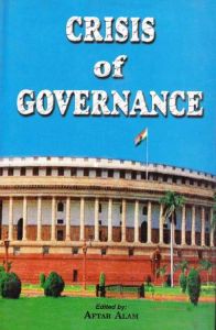 Crisis in Goverance: Book by Aftab Alam