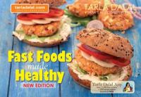 Fast Foods Made Healthy : Book by Tarla Dalal Fast Foods Made Healthy : Book by Tarla Dalal