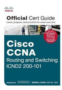 Cisco CCNA : Routing and Switching ICND2 200-101 - Official Cert Guide with DVD (Learn, Prepare and Practice for Exam Success) (English) 1st Edition: Book by Wendell Odom Cisco CCNA : Routing and Switching ICND2 200-101 - Official Cert Guide with DVD (Learn, Prepare and Practice for Exam Success) (English) 1st Edition: Book by Wendell Odom