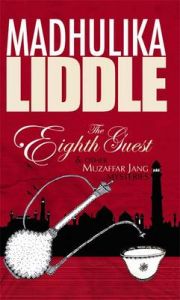 The Eighth Guest And Other Muzaffar Jang Mysteries: Book by Madhulika Liddle The Eighth Guest And Other Muzaffar Jang Mysteries: Book by Madhulika Liddle