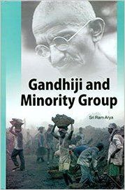 Gandhiji and minority group: Book by Sri Ram Arya