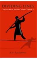 Dividing Lines: Contours of India-China Conflict: Book by K. N. Raghavan Dividing Lines: Contours of India-China Conflict: Book by K. N. Raghavan