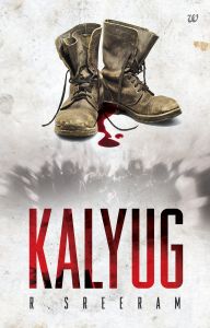 Kalyug: Book by R. Sreeram Kalyug: Book by R. Sreeram
