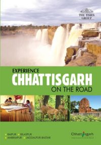 Experience Chhatisgarh - On The Road (English) (Paperback): Book by NA Experience Chhatisgarh - On The Road (English) (Paperback): Book by NA