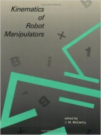 Kinematics of Robot Manipulators (English) (Paperback): Book by Jm Mccarthy