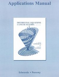 Differential Equations and Linear Algebra: Applications Manual: Book by Henry Edwards