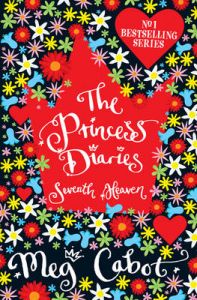 The Princess Diaries: Seventh Heaven: Book by Meg Cabot