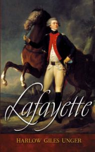 Lafayette: Book by Harlow Giles Unger