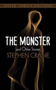 The Monster and Other Stories: Book by Stephen Crane