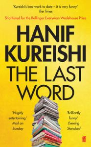 The Last Word: Book by Hanif Kureishi The Last Word: Book by Hanif Kureishi