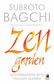 Zen Garden: Book by Subroto Bagchi Zen Garden: Book by Subroto Bagchi
